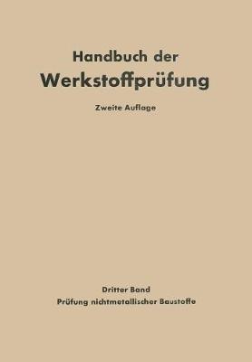 Cover of Die Prufung Nichtmetallischer Baustoffe