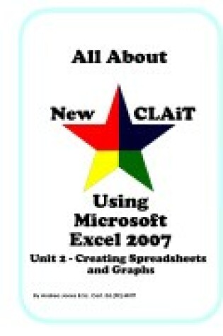 Cover of All About New CLAiT Using Microsoft Excel 2007