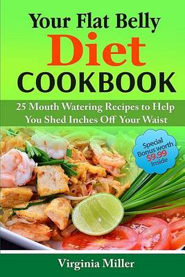 Book cover for Your Flat Belly Diet Cookbook
