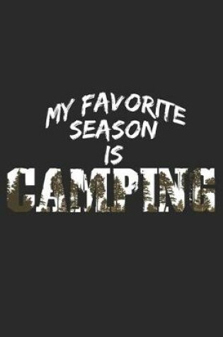 Cover of My Favorite Season Is Camping