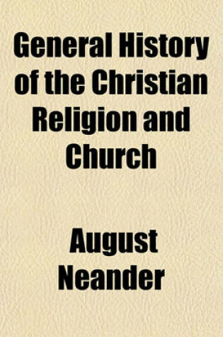 Cover of General History of the Christian Religion and Church Volume 5