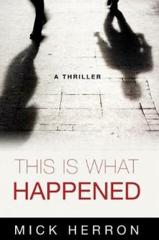Cover of This Is What Happened