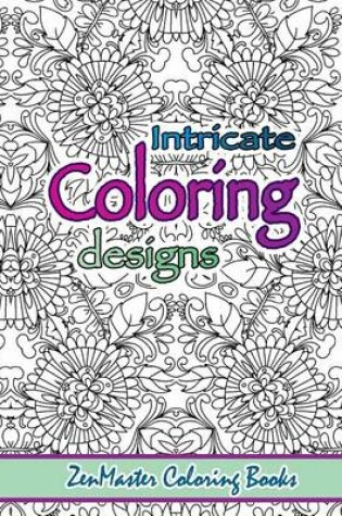 Cover of Intricate Coloring Designs