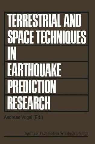 Cover of Terrestrial and Space Techniques in Earthquake Prediction Research