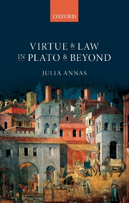 Book cover for Virtue and Law in Plato and Beyond