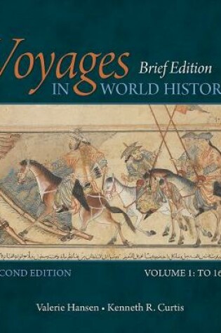 Cover of Voyages in World History, Volume I, Brief