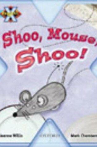 Cover of Project X: Toys and Games: Shoo Mouse, Shoo!