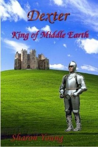 Cover of Dexter - King of Middle Earth