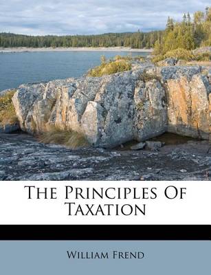 Book cover for The Principles of Taxation