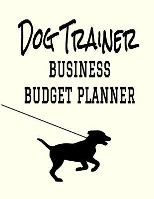 Book cover for Dog Trainer Business Budget Planner