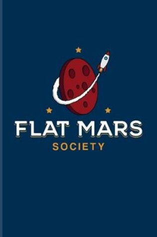 Cover of Flat Mars Society