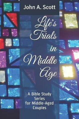 Cover of Life's Trials in Middle Age