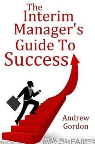 Cover of The Interim Manager's Guide to Success