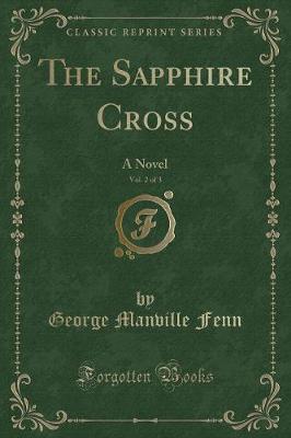 Book cover for The Sapphire Cross, Vol. 2 of 3