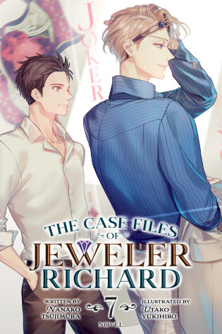 Cover of The Case Files of Jeweler Richard (Light Novel) Vol. 7