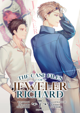 Cover of The Case Files of Jeweler Richard (Light Novel) Vol. 7