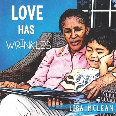 Book cover for Love Has Wrinkles