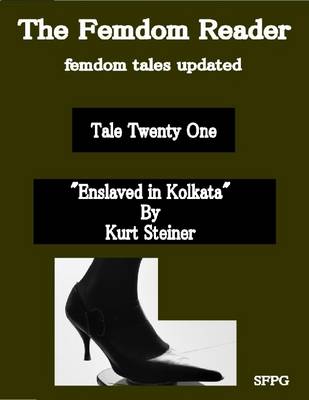 Book cover for The Femdom Reader - Femdom Tales Updated - Tale Twenty One