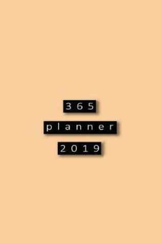 Cover of 365 planners 2019