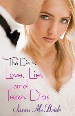 Book cover for Love, Lies and Texas Dips