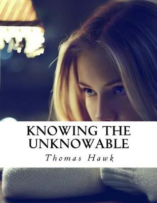 Book cover for Knowing the Unknowable