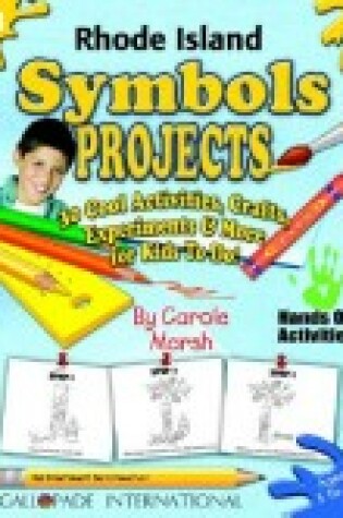 Cover of Rhode Island Symbols Projects - 30 Cool Activities, Crafts, Experiments & More F