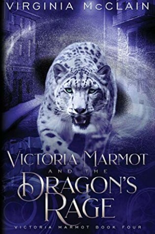 Cover of Victoria Marmot and the Dragon's Rage