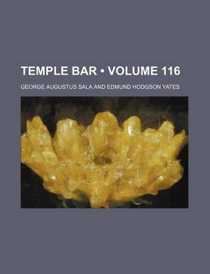 Book cover for Temple Bar (Volume 116)