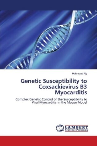 Cover of Genetic Susceptibility to Coxsackievirus B3 Myocarditis