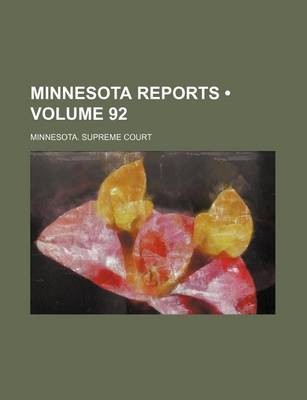Book cover for Minnesota Reports (Volume 92)