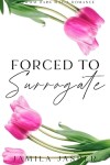 Book cover for Forced To Surrogate