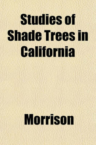 Cover of Studies of Shade Trees in California