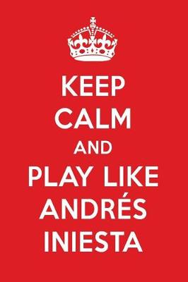 Book cover for Keep Calm and Play Like Andr