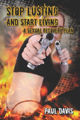 Book cover for Stop Lusting and Start Living