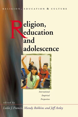 Cover of Religion, Education and Adolescence