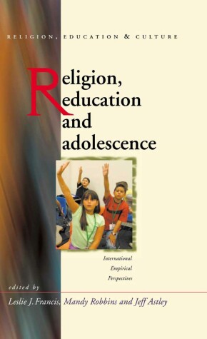 Book cover for Religion, Education and Adolescence