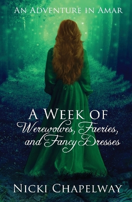 Book cover for A Week of Werewolves, Faeries, and Fancy Dresses
