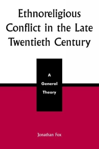 Cover of Ethnoreligious Conflict in the Late 20th Century