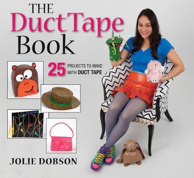 Book cover for Duct Tape Book: 25 Projects to Make With Duct Tape