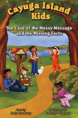 Cover of The Case of the Messy Message and the Missing Facts