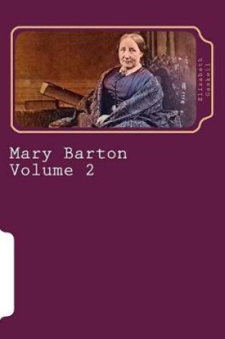 Cover of Mary Barton Volume 2