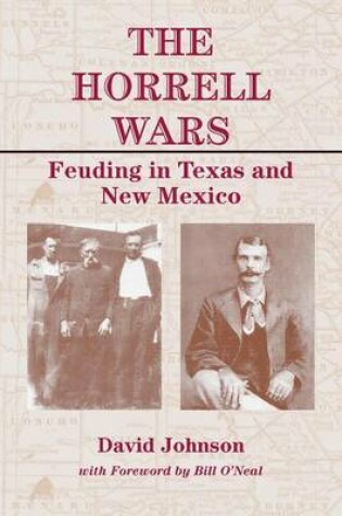 Cover of Horrell Wars, The: Feuding in Texas and New Mexico