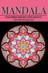 Book cover for Mandala Coloring Books for Adults Relaxation Every Day