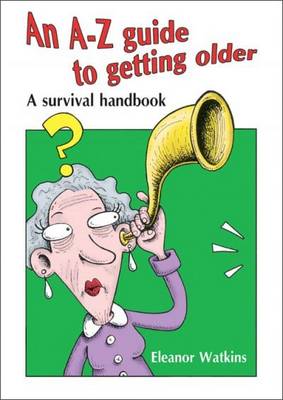 Book cover for An A-Z Guide to Getting Older