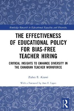 Cover of The Effectiveness of Educational Policy for Bias-Free Teacher Hiring