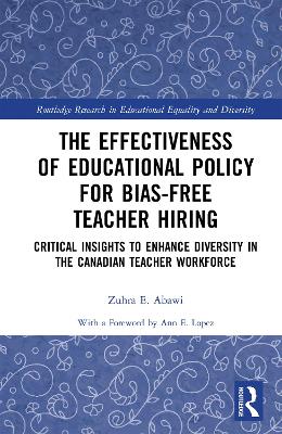 Cover of The Effectiveness of Educational Policy for Bias-Free Teacher Hiring