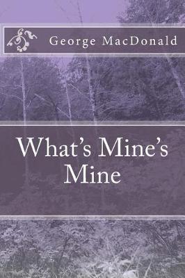 Cover of What's Mine's Mine