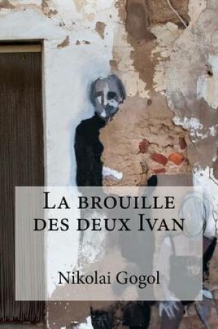 Cover of La brouille des deux Ivan