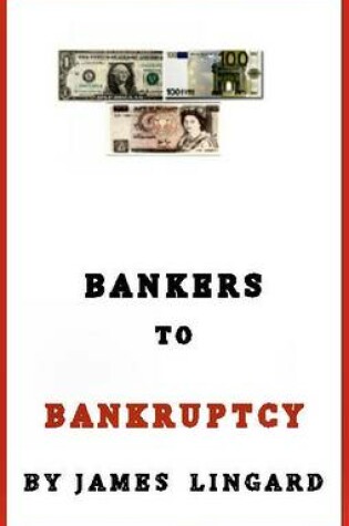 Cover of Bankers to Bankruptcy