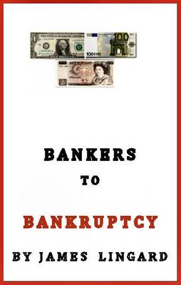 Book cover for Bankers to Bankruptcy